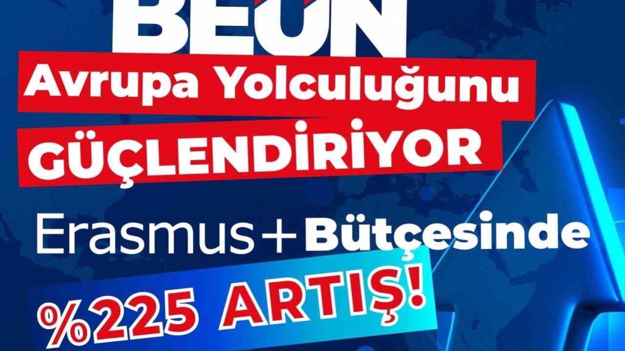 Erasmus+’ta rekor artış, üç yılda yüzde 225 bütçe büyümesi