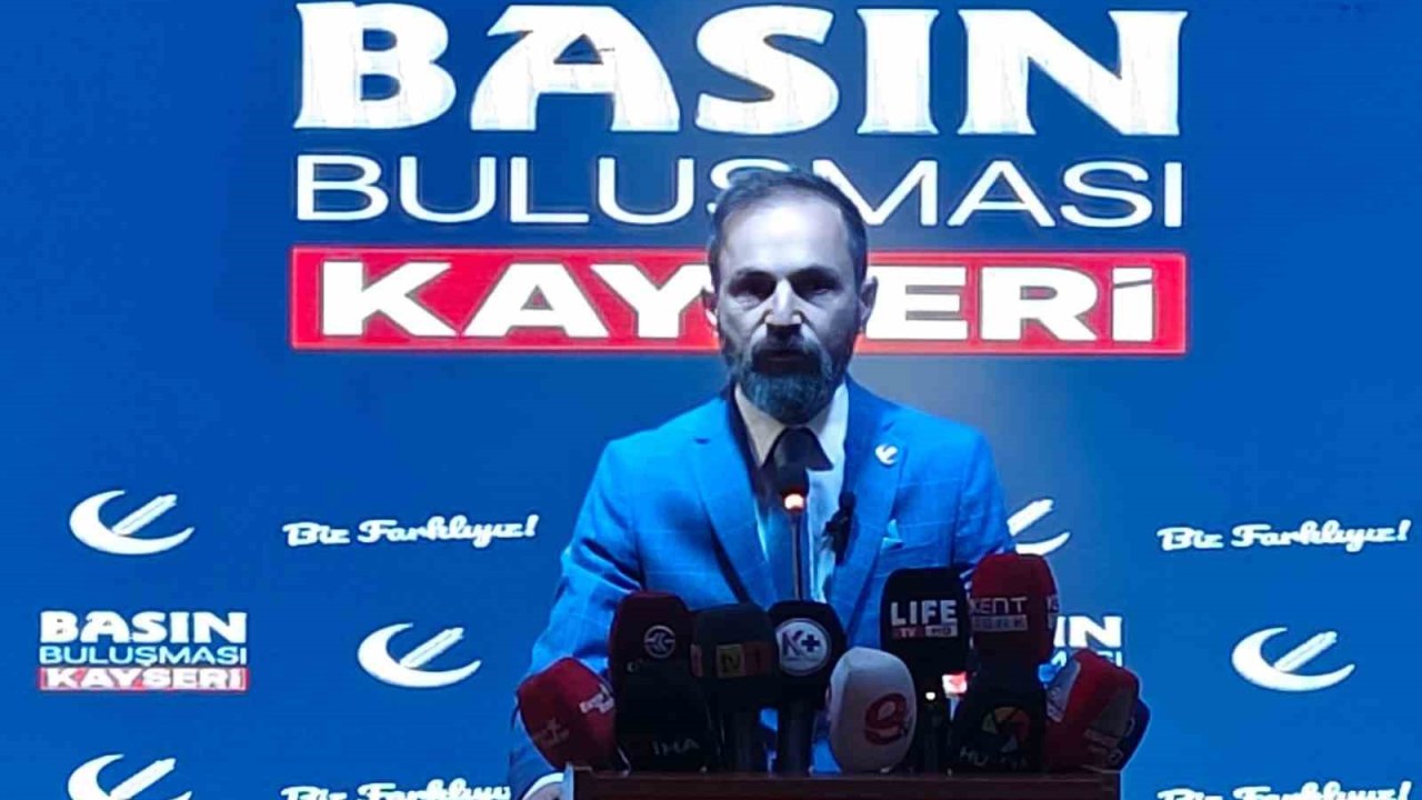 YRP Kayseri İl Başkanı Özcan: "Partimiz Kayseri’de ana muhalefet partisi konumuna gelmiştir"