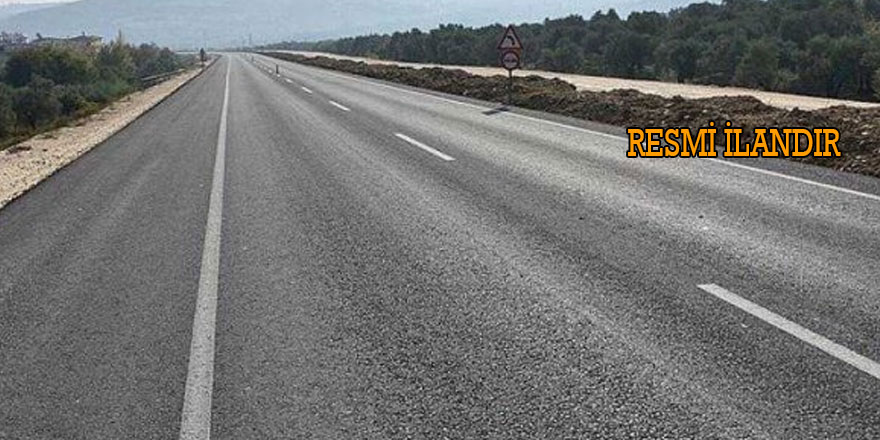 Karayolu İşleri Yaptırılacaktır
