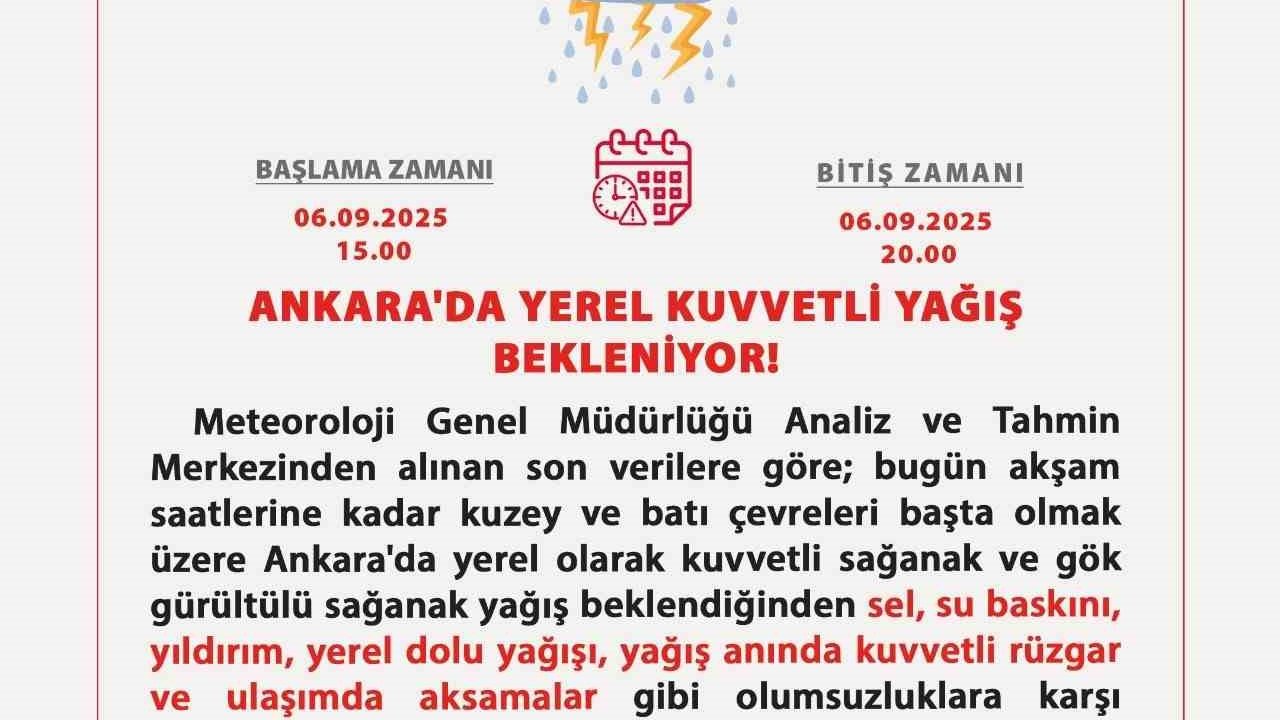Ankara Valiliği kuvvetli yağışa karşı uyardı