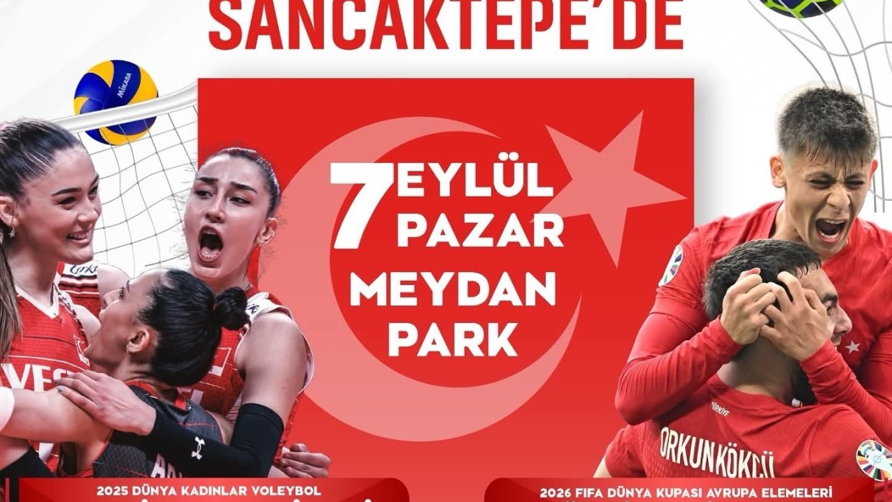Sancaktepe’de voleybol ve futbolda milli maç heyecanı dev ekranda