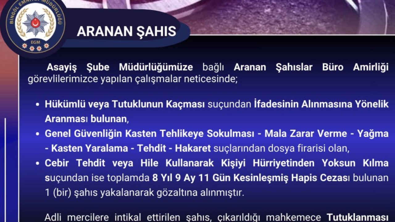 Bingöl’de 8 yıl kesinleşmiş hapis cezası bulunan zanlı yakalandı