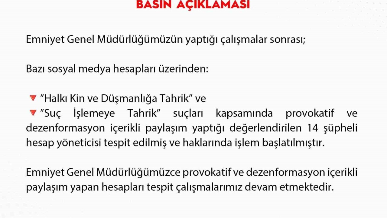 Dezenformasyon içerikli paylaşım yapan 14 şüpheli hesap yöneticisi hakkında işlem başlatıldı