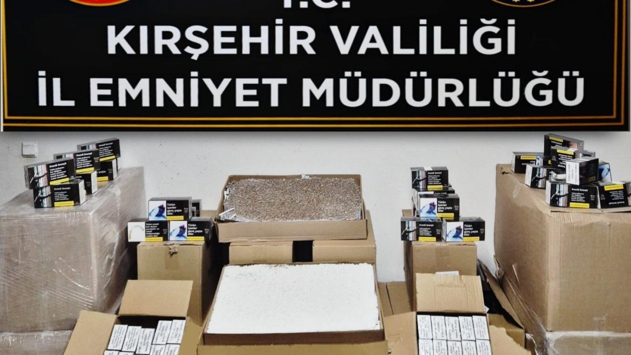 Kırşehir’de kaçak sigara operasyonu