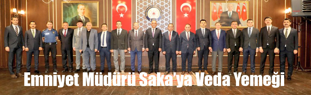 Kars Emniyet Müdürü Mehmet Ömür Saka’ya Veda Yemeği