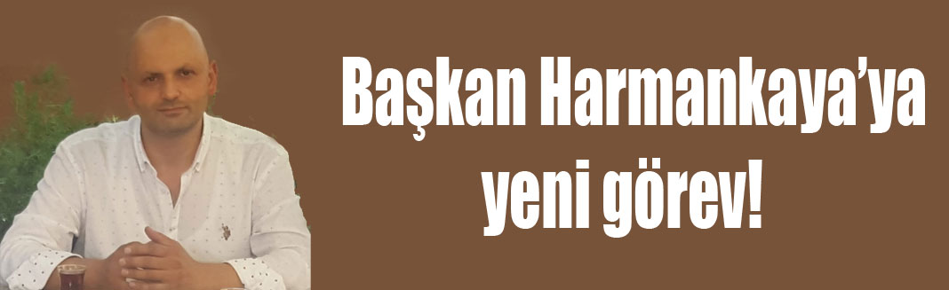 Başkan Harmankaya'ya Federasyon'da yeni görev!