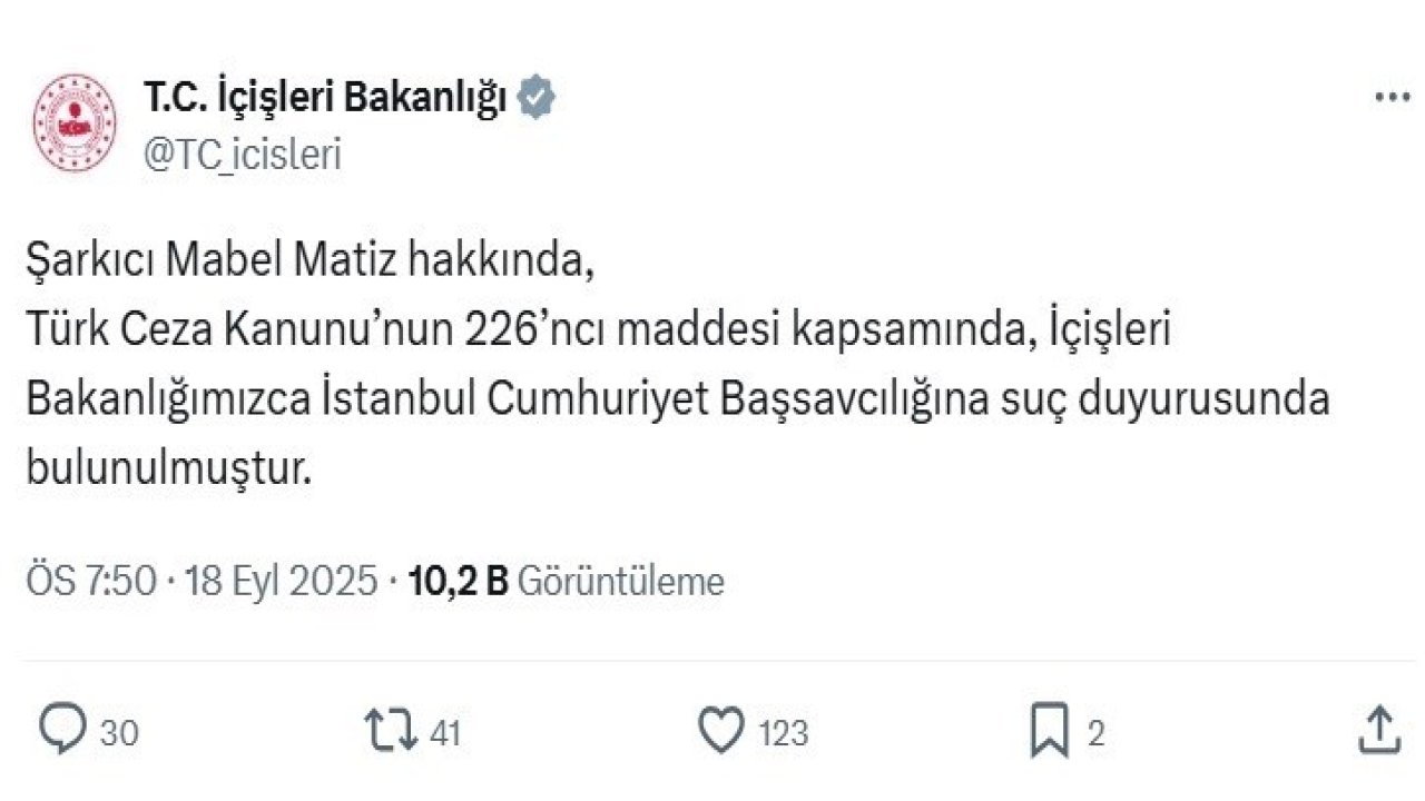 İçişleri Bakanlığı şarkıcı Mabel Matiz hakkında suç duyurusunda bulundu