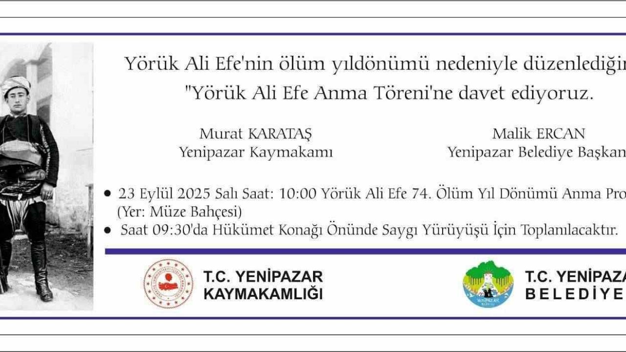 Yenipazar’da Yörük Ali Efe 74. ölüm yıl dönümünde anılacak