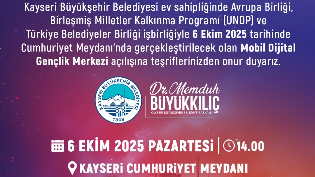 Başkan Büyükkılıç: "Dijital geleceğin merkezi açılıyor"