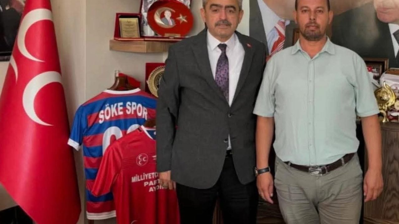 MHP Söke İlçe Başkanlığına Selçuk atandı