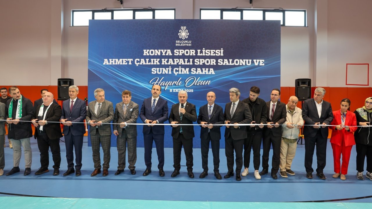 Konya Spor Lisesi Ahmet Çalık Kapalı Spor Salonu ve Suni Çim Saha açıldı