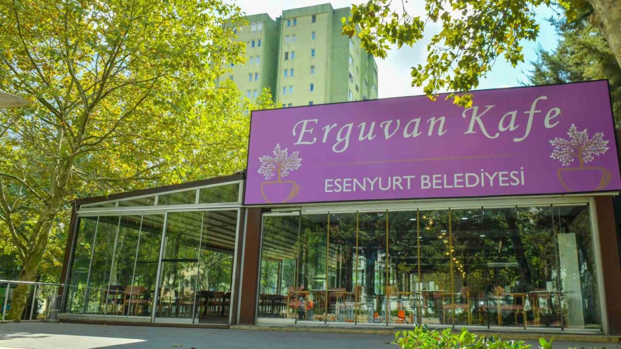 Esenyurt Belediyesi Erguvan Kafe’yi hizmete açtı