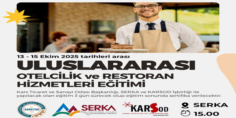 Kars’ta “Uluslararası Otelcilik ve Restoran Hizmetleri Eğitimi” Başlıyor