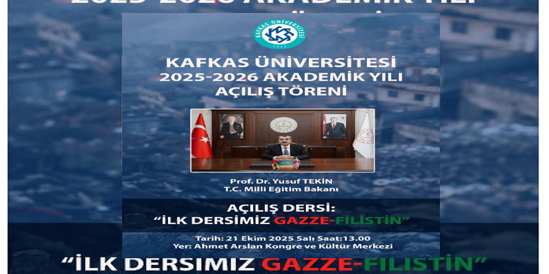 KAÜ'nün Açılış Dersi Milli Eğitim Bakanı'ndan!