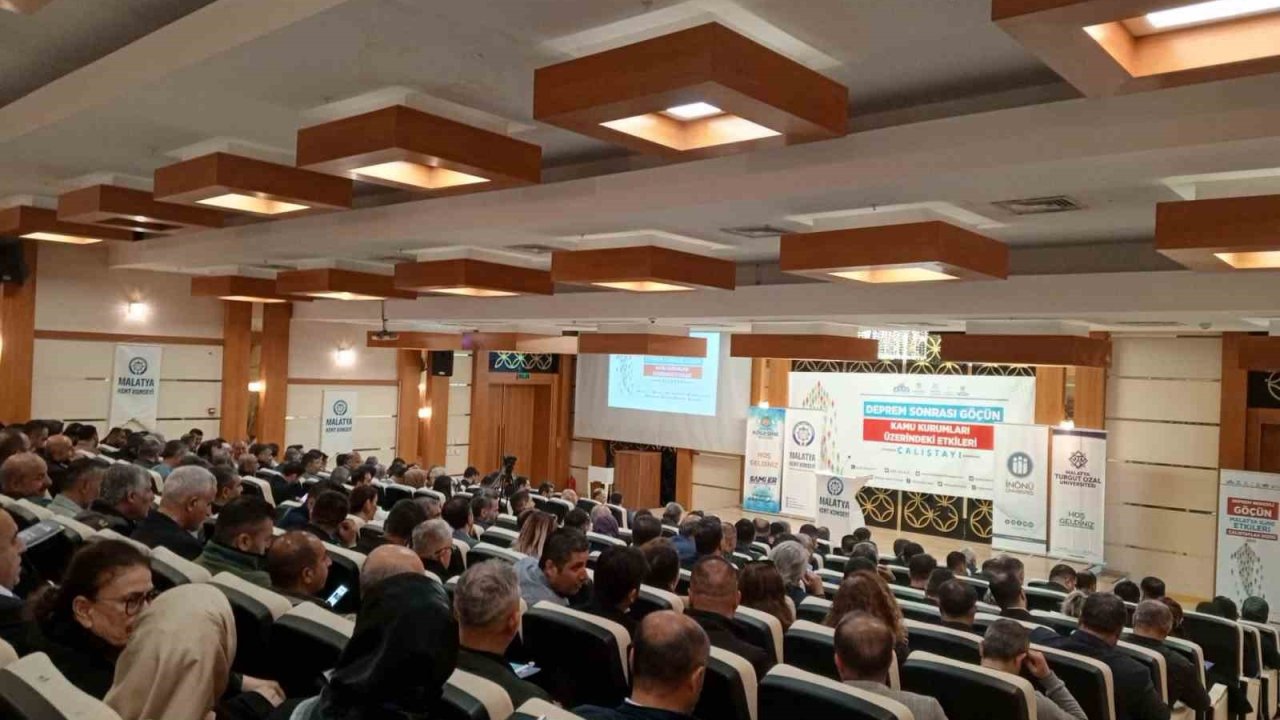 Malatya’da göçün kamu kurumlarına etkileri ele alındı