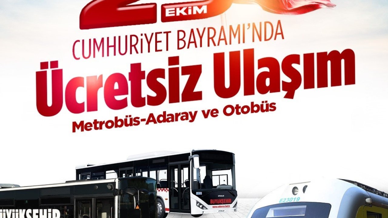 Sakarya’da 29 Ekim Cumhuriyet Bayramı’nda ulaşım ücretsiz