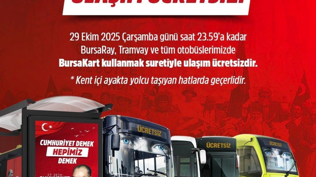 29 Ekim Cumhuriyet Bayramı’nda ulaşım ücretsiz