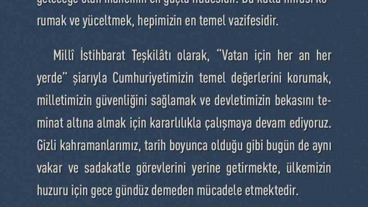 MİT Başkanı Kalın: "Cumhuriyet, aziz milletimizin bağımsızlık iradesinin ve ortak geleceğe olan inancının en güçlü ifadesidir"