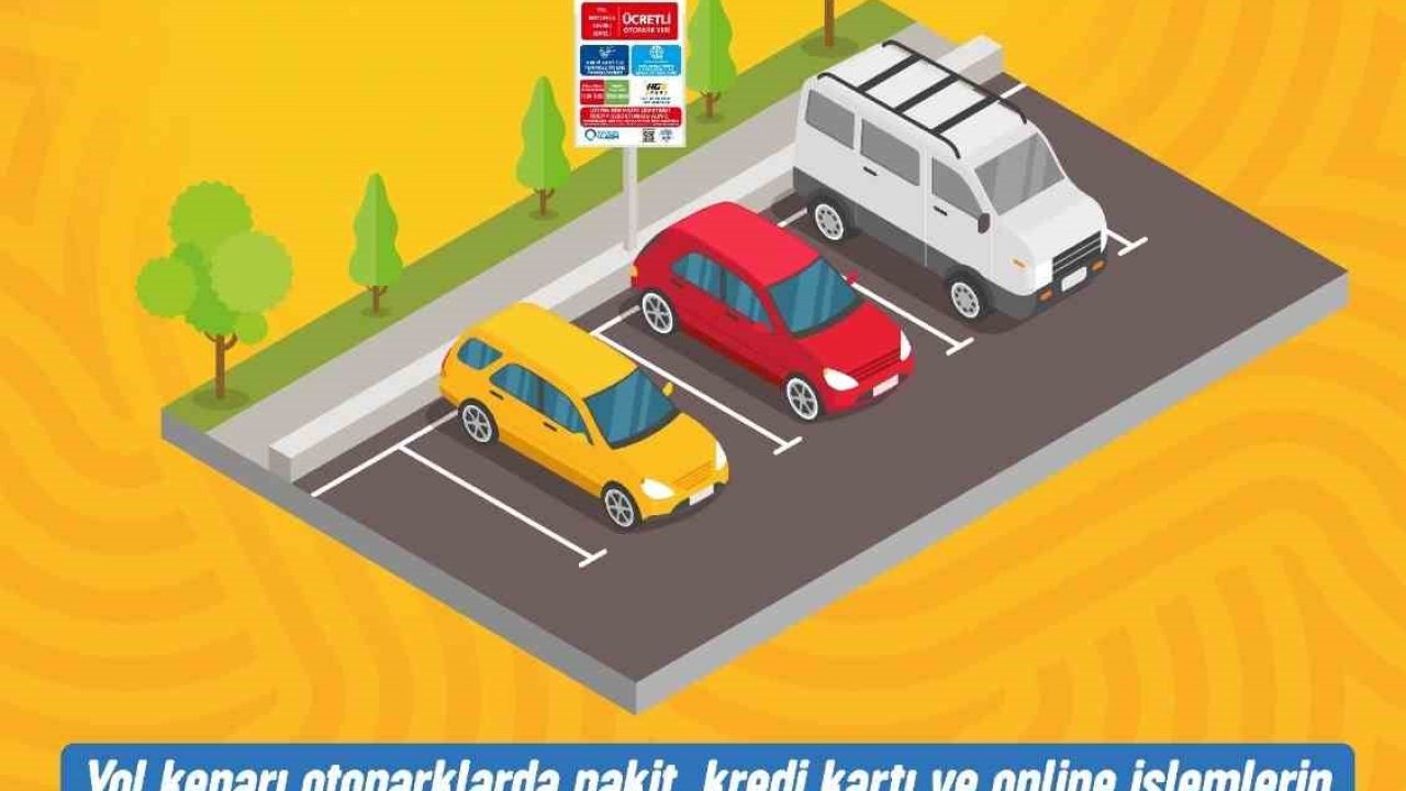 Kayseri’de yol kenarı otoparklarda HGS ile ödeme dönemi