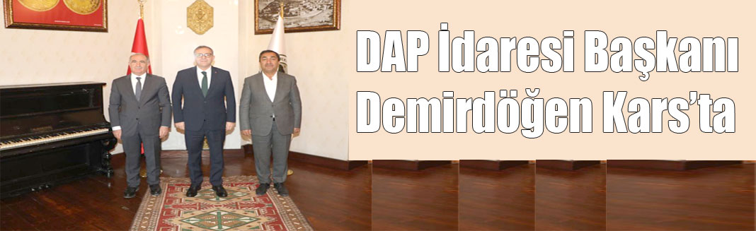 DAP İdaresi Başkanı Demirdöğen Kars'ta