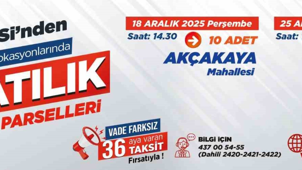 Akçakaya ve Endürlük’te 30 prestijli parsel ihaleyle satışta