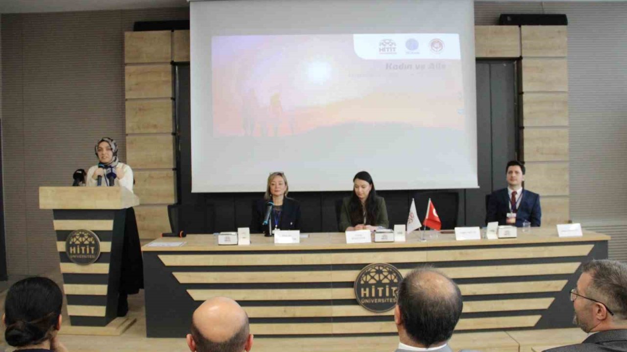 Hitit Üniversitesi’nde düzenlenen Ulusal Kadın ve Aile Sempozyumu başladı: 108 bildiri sunulacak