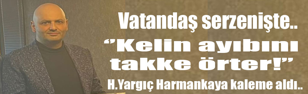 Vatandaş serzenişte!
