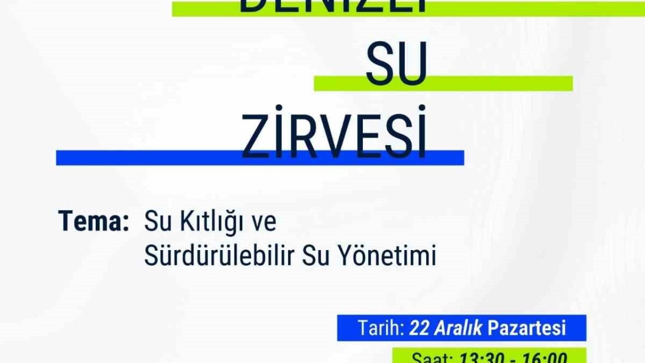Denizli Su Zirvesinde su sorununa kalıcı çözümleri konuşulacak