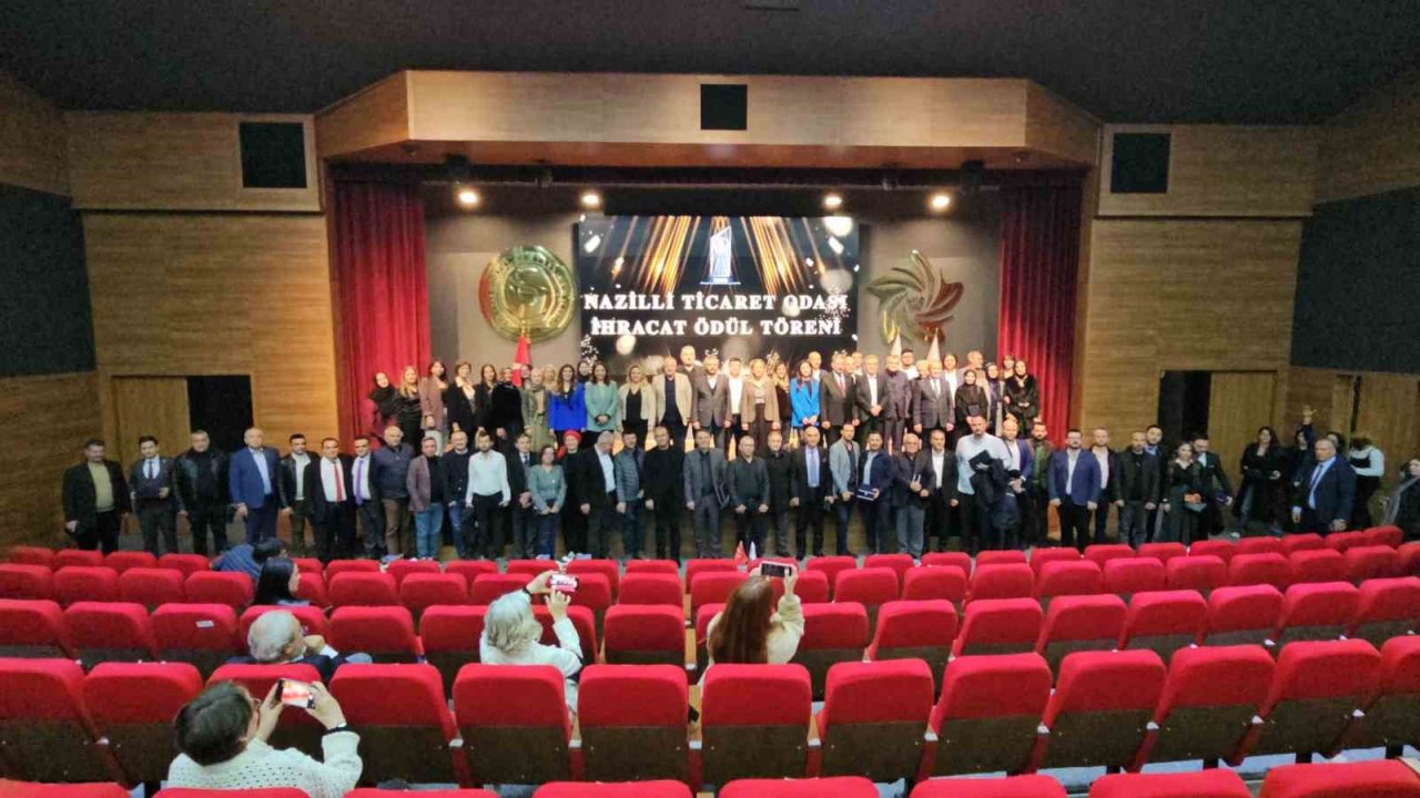 Nazilli Ticaret Odası’nın başarılı ihracatçıları ödüllendirildi