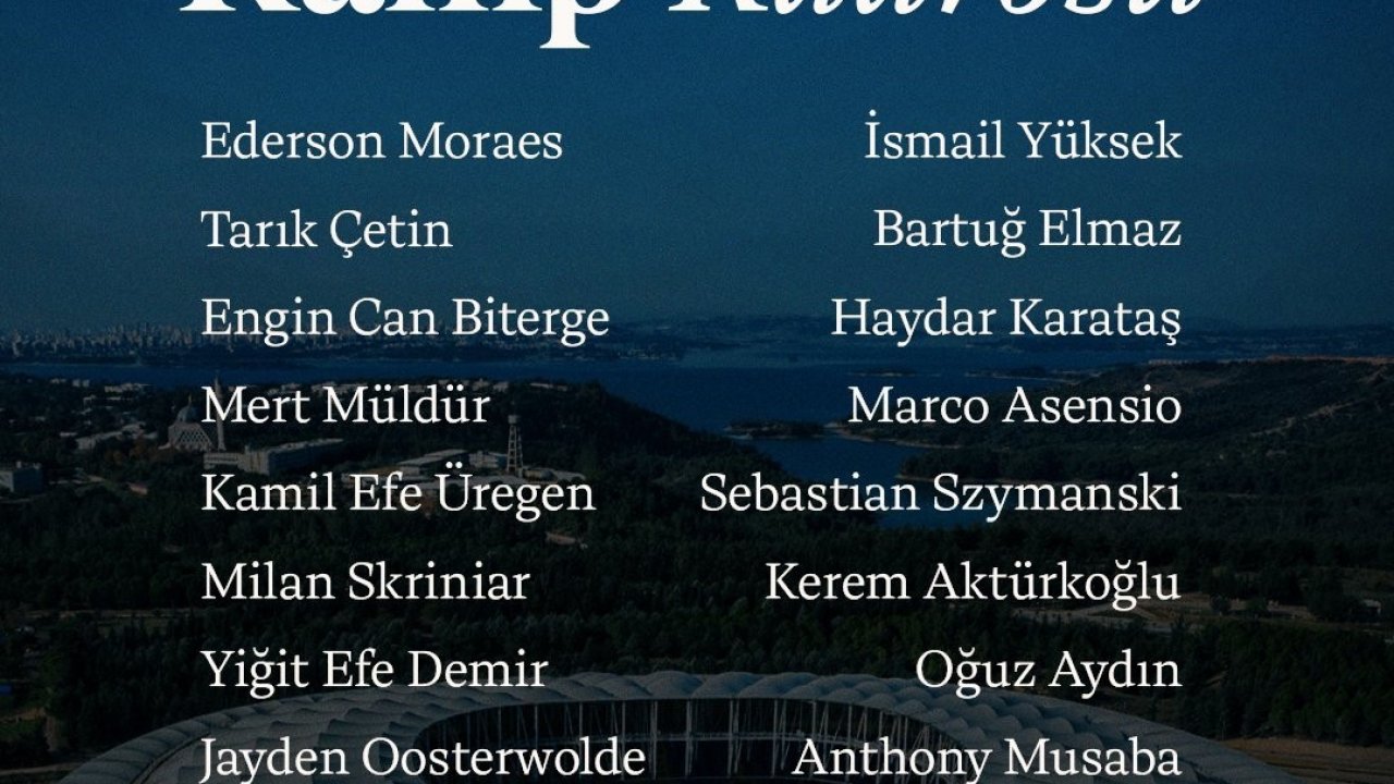 Fenerbahçe’nin, Samsunspor maçı kamp kadrosu belli oldu