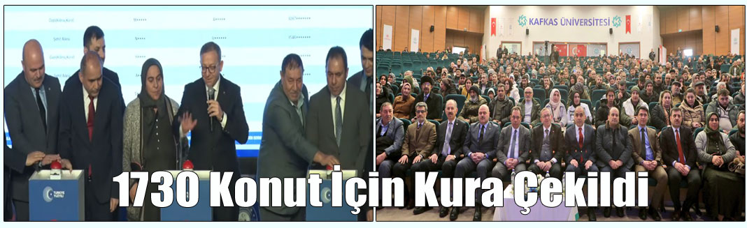 Kars’ta 1.730 konut için kura heyecanı