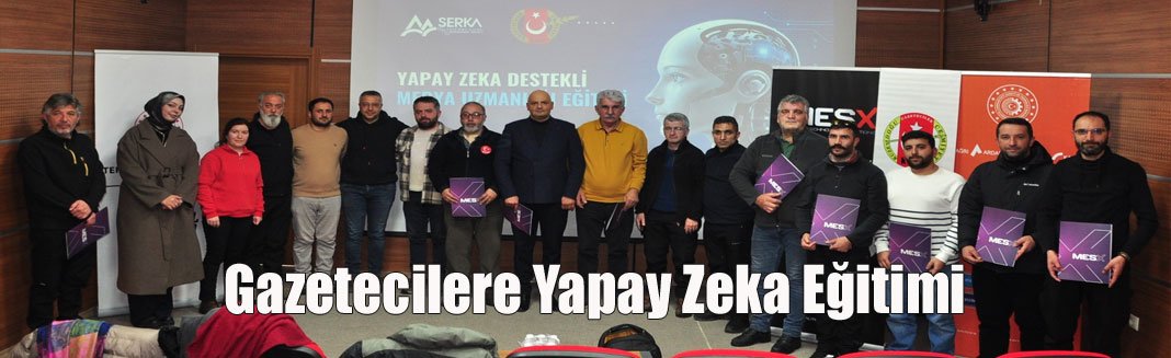 Gazeteciler Cemiyeti Başkanlığı ve Serhat Kalkınma Ajansı Tarafından Basın Mensuplarına Yapay Zeka Eğitimi Verildi