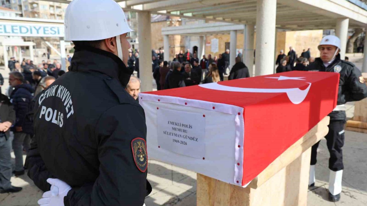 Kalp krizi sonucu vefat eden polis memuru son yolculuğuna uğurlandı