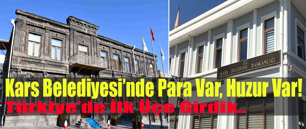 Kars Belediyesi’nden tarihi mali başarı