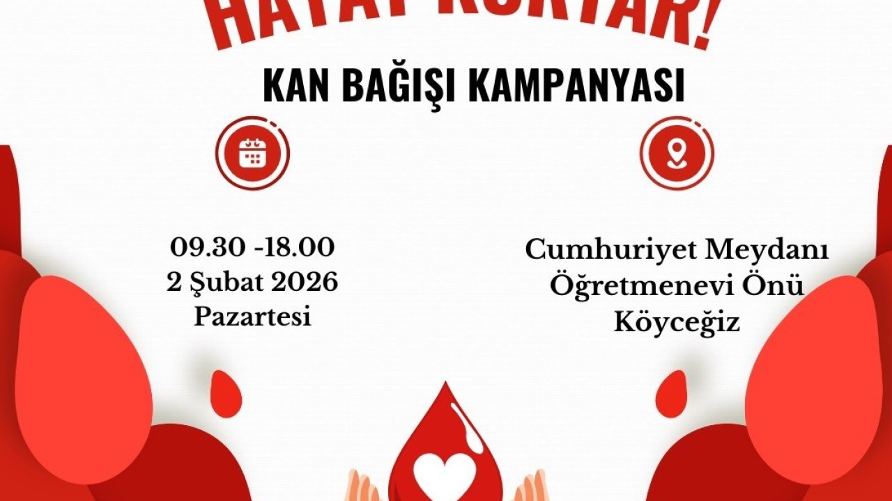 Köyceğiz Kaymakamlığı kan bağışı kampanyasına davet etti