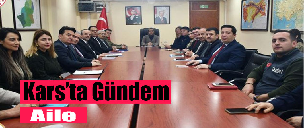 Kars’ta ailenin güçlendirilmesi toplantısı yapıldı