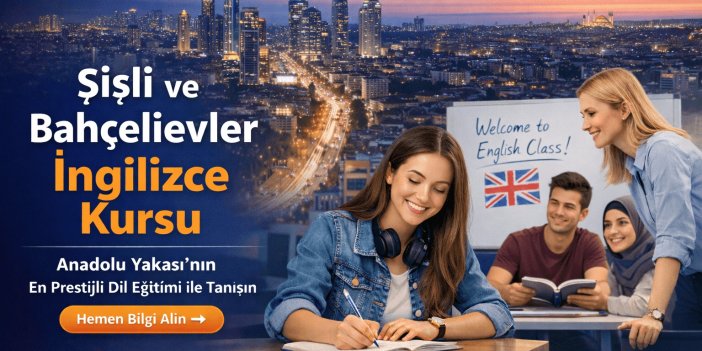 Şişli ve Bahçelievler İngilizce Kursu: Avrupa Yakası’nda Prestijli Dil Eğitimi