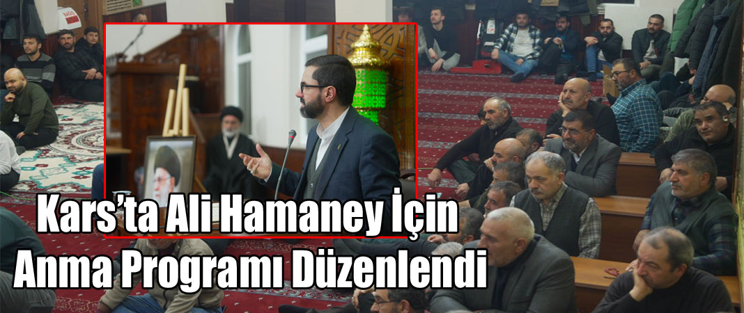 Kars’ta Ali Hamaney ve ailesi için anma programı düzenlendi