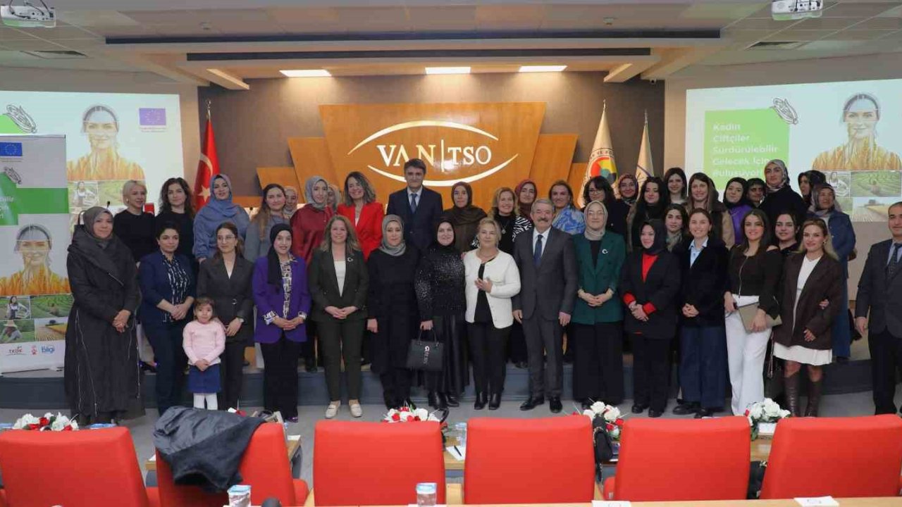 Van’da "Kadın Çiftçiler Sürdürülebilir Gelecek İçin Buluşuyor Programı’ düzenlendi