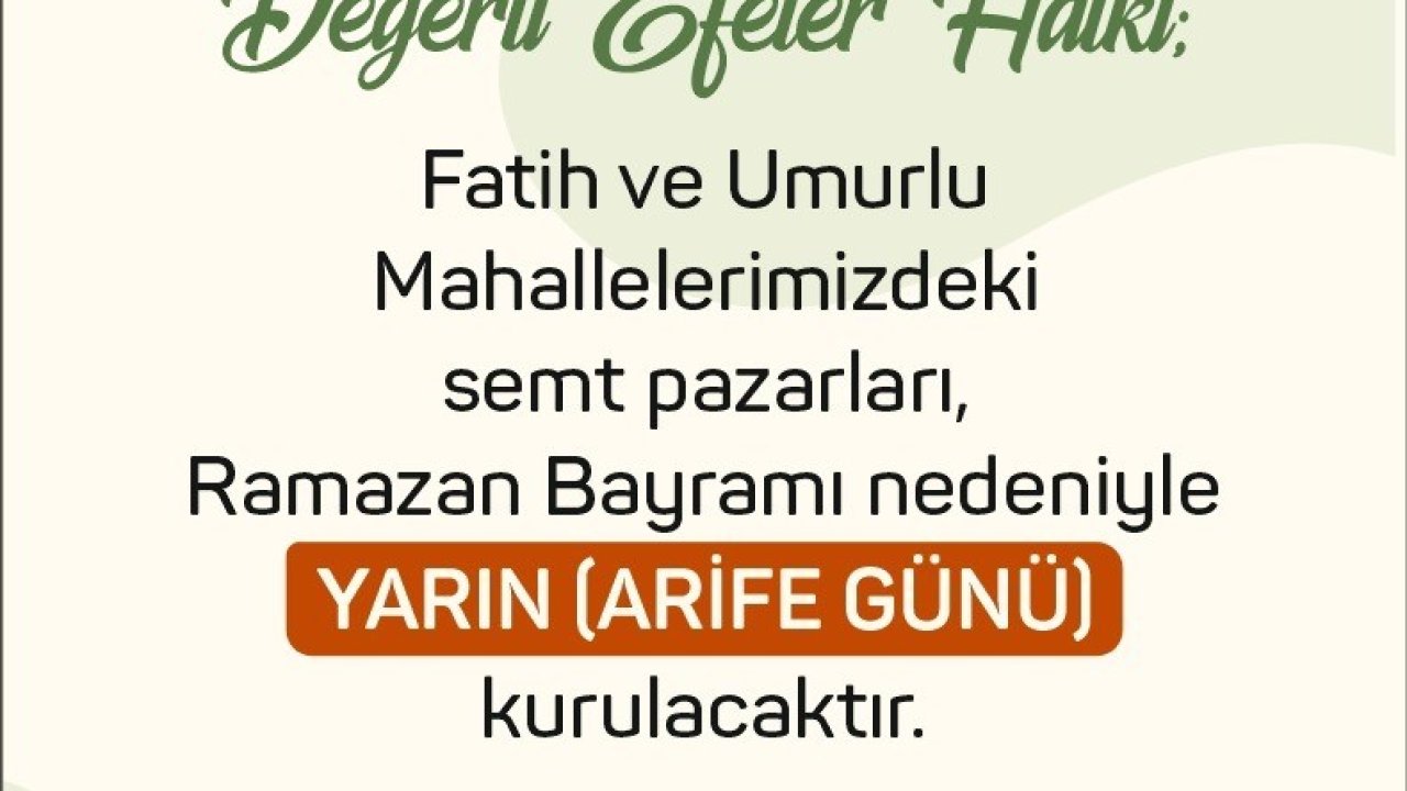 Efeler’in semt pazarlarına bayram düzenlemesi