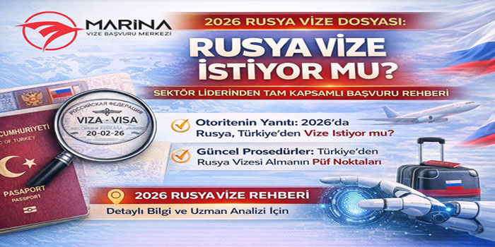 2026 Rusya Vize Dosyası: Rusya Vize İstiyor mu? Sektör Liderinden Tam Kapsamlı Başvuru Rehberi