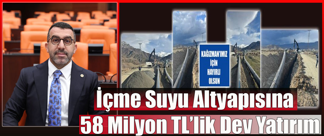 Kağızman’ın İçme Suyu Altyapısı Güçleniyor