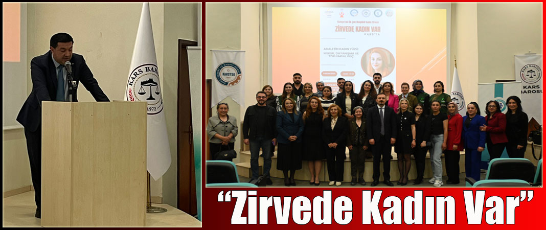 “Zirvede Kadın Var” Kars’ta güçlü bir dayanışma ve ilham buluşmasına dönüştü