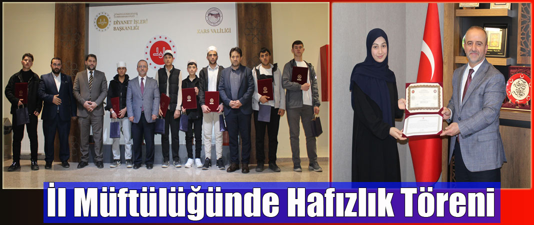 Kars’ta hafızlara belgeleri takdim edildi