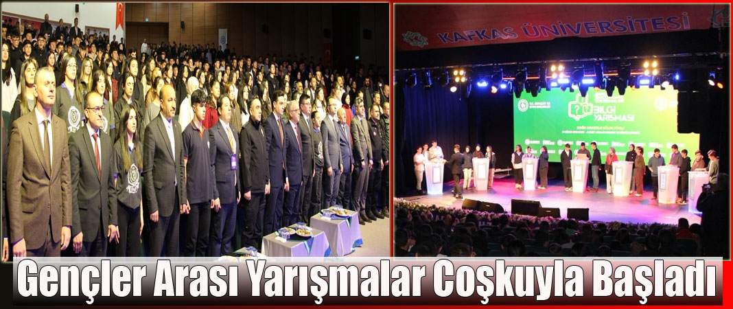 Kars kültür ve sanatla buluştu: Gençler arası yarışmalar coşkuyla başladı