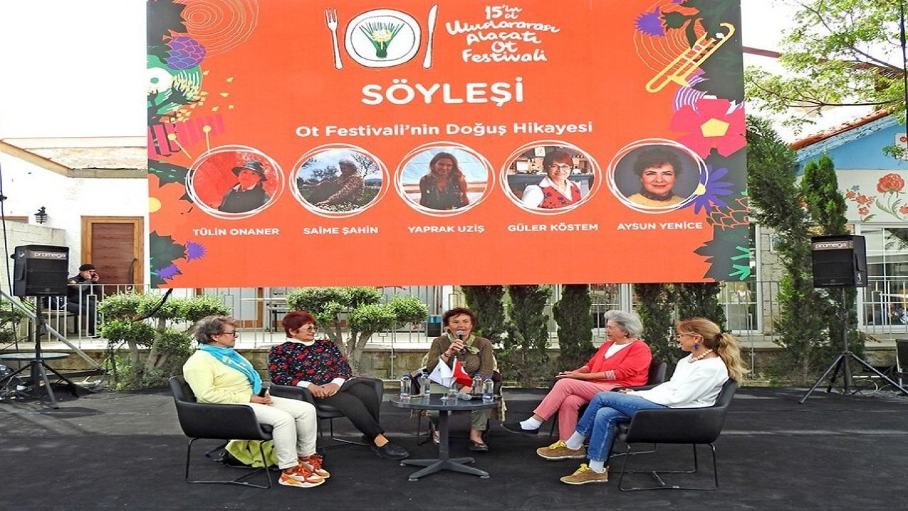 Alaçatı Ot Festivali’nin doğuşu anlatıldı