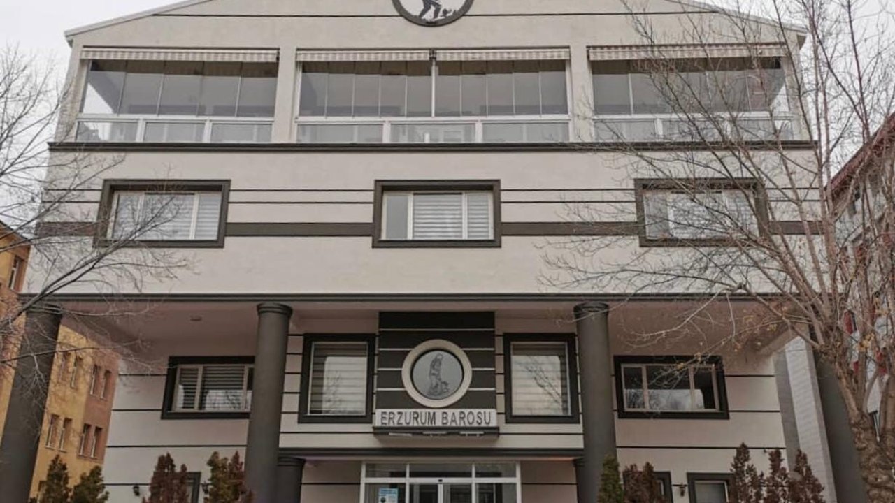Erzurum Barosu’ndan tepki: 