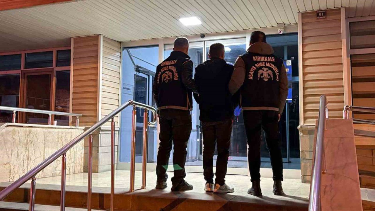 Kırıkkale’de ’uyuşturucu’ suçundan aranan yabancı uyruklu hükümlü yakalandı