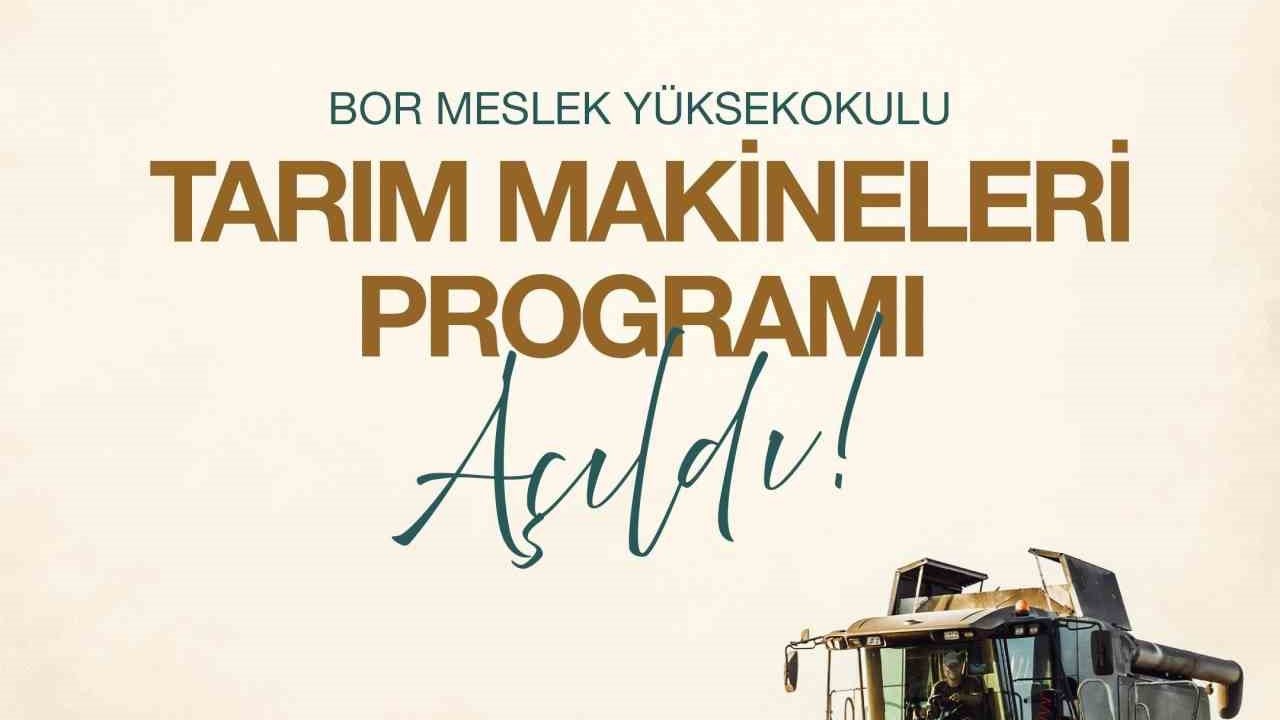Niğde Ömer Halisdemir Üniversitesi’nde tarım makineleri programı açıldı