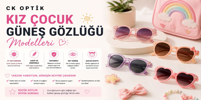 Kız Çocuk Güneş Gözlüğü Nasıl Seçilir? Sertifika ve Yaş Rehberi